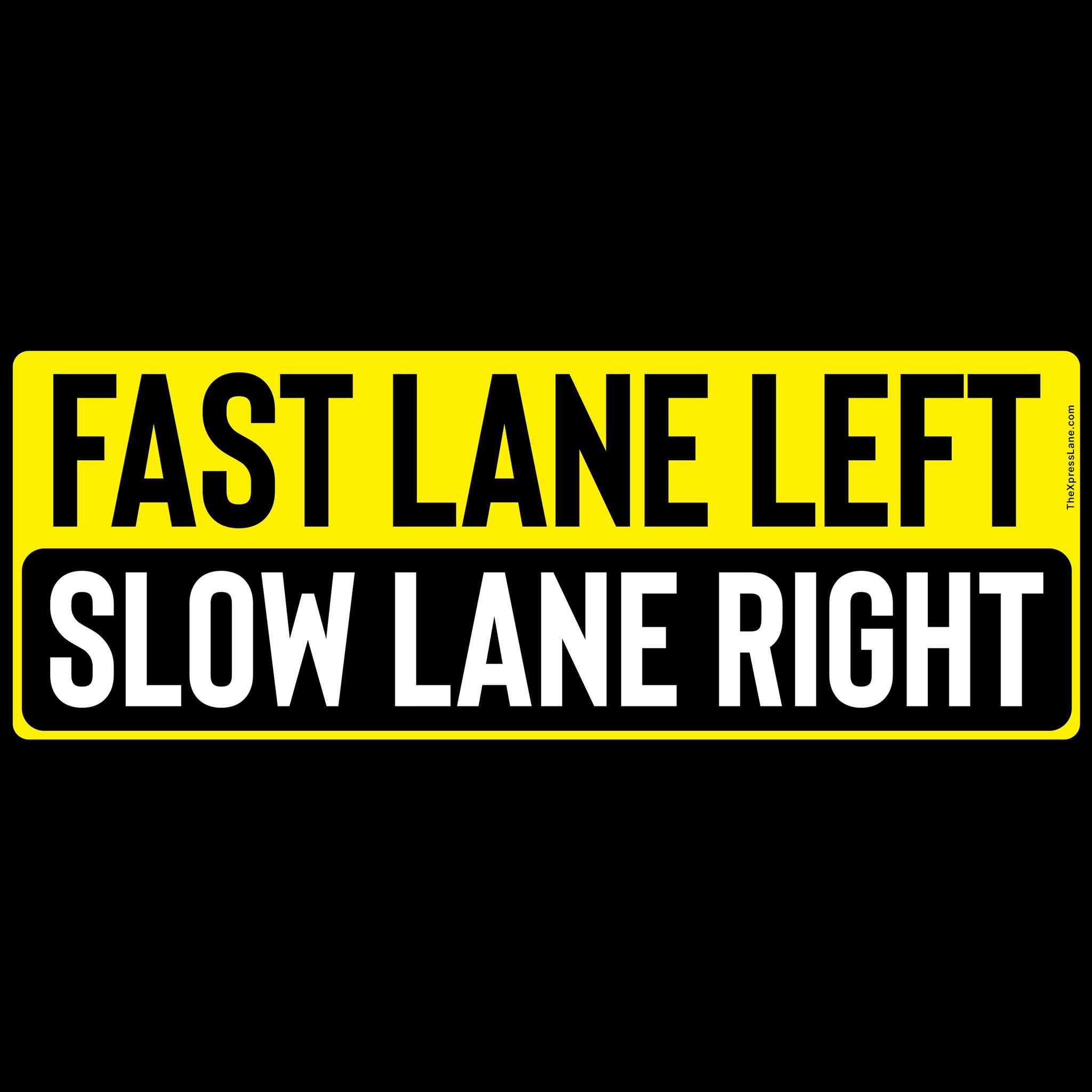 Fast Lane