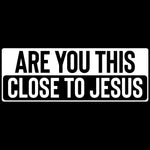 Close to Jesus