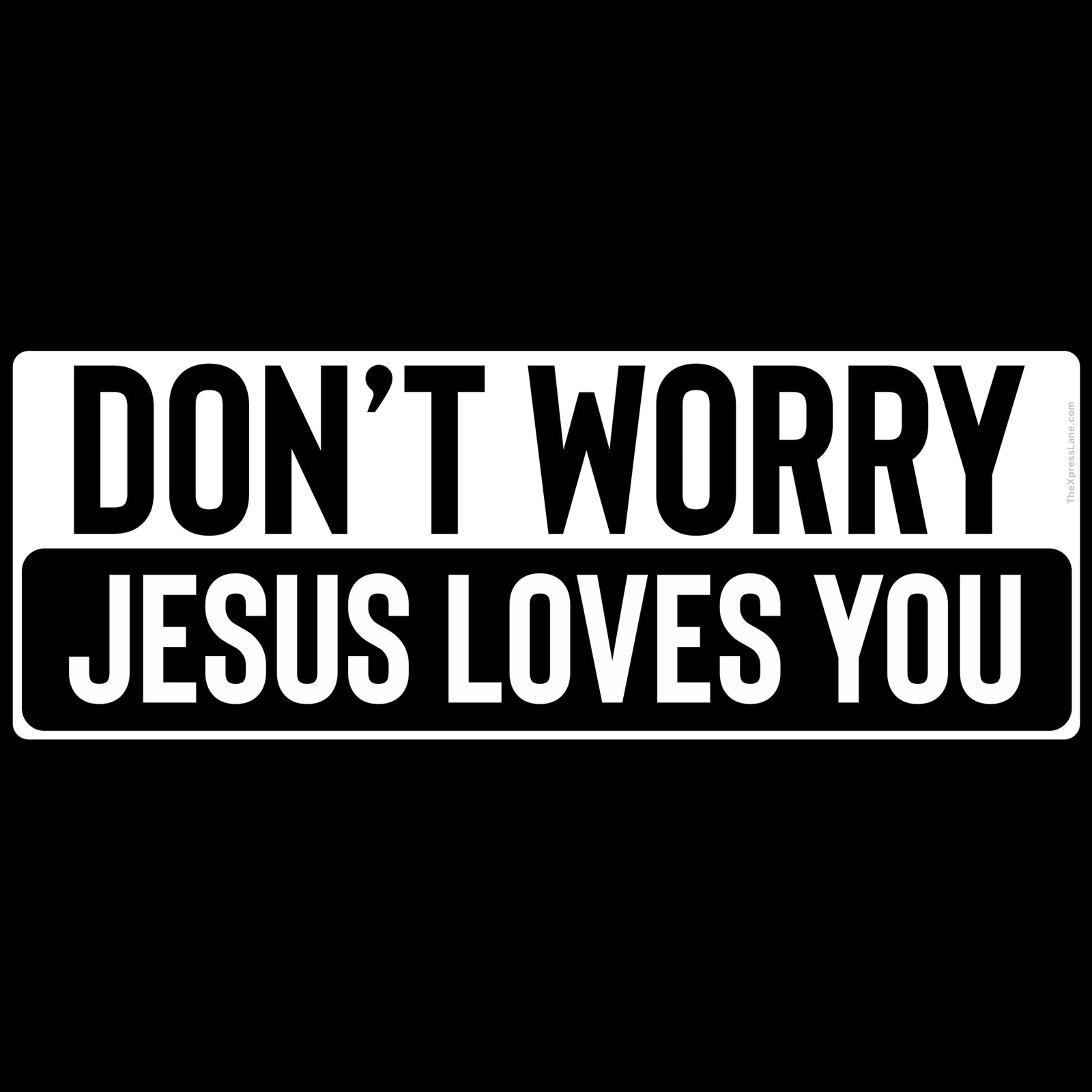 Jesus Loves You