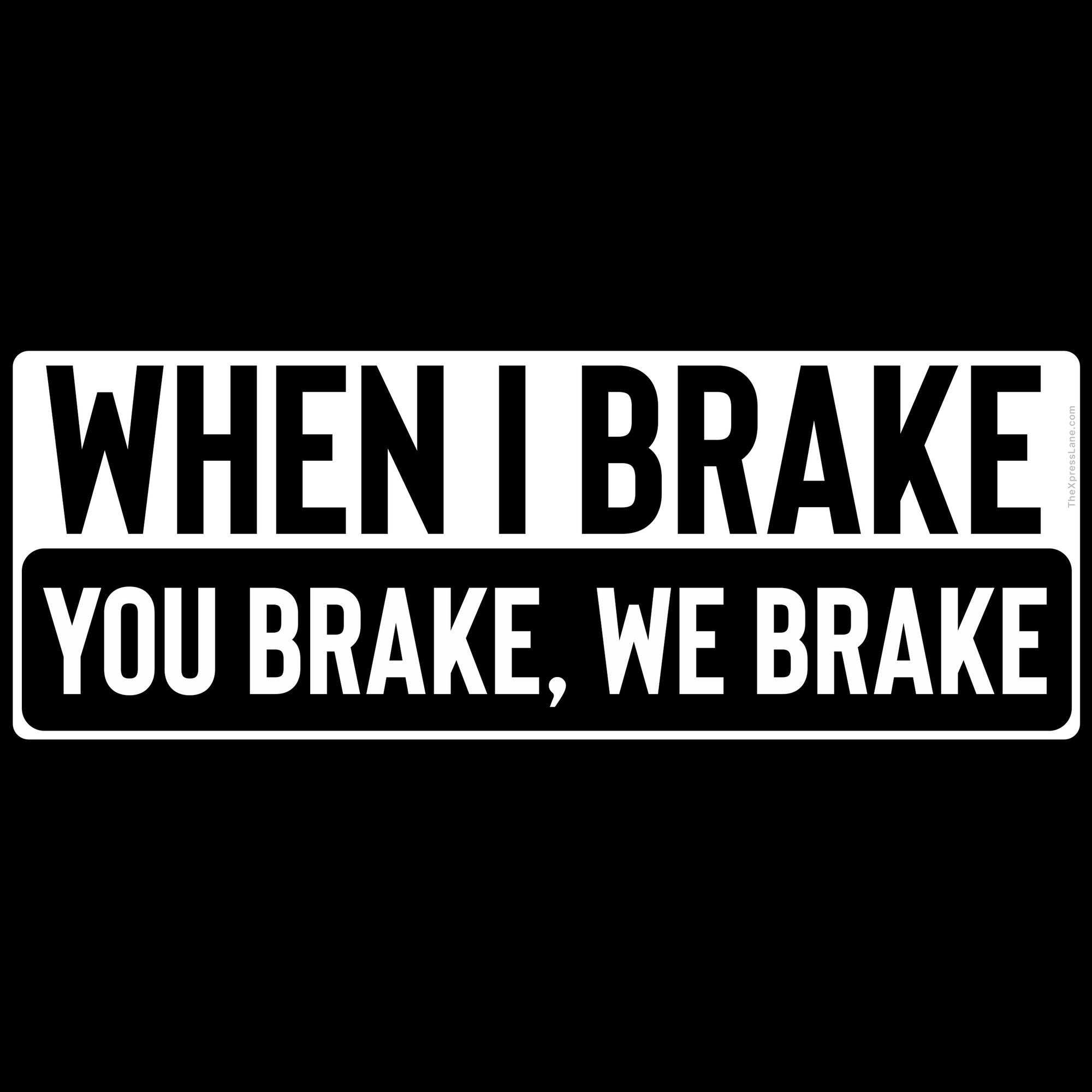 We Brake